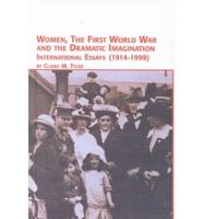 Women, the First World War and the Dramatic Imagination