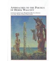 Approaches to the Poetics of Derek Walcott