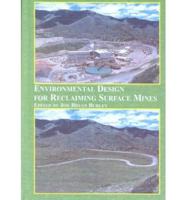 Environmental Design for Reclaiming Surface Mines