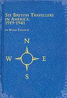 Six British Travellers in America, 1919-1941
