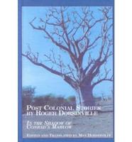Post Colonial Stories by Roger Dorsinville