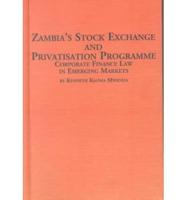 Zambia's Stock Exchange and Privatisation Programme