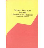 Michel Foucault and the Freedom of Thought