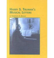 Harry S. Truman's Musical Letters