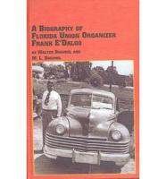 A Biography of Florida Union Organizer Frank E'Dalgo