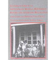 Letters of Life in an Aristocratic Russian Household Before and After the Revolution