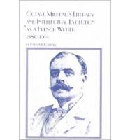 Octave Mirbeau's Literary and Intellectual Evolution as a French Writer, 1880-1914