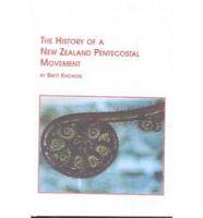 The History of a New Zealand Pentecostal Movement