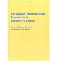 The African-American Male Perspective of Barriers to Success