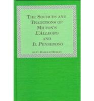 The Sources and Traditions of Milton's "L'allegro" and "Il Penseroso"