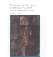 Cervantes and Galdós in Fortunata Y Jacinta