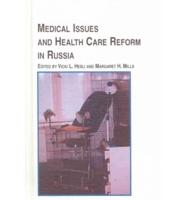 Medical Issues and Health Care Reform in Russia