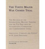 The Tokyo Major War Crimes Trial Volume 66 The Case for the Defence : (Transcript Pages 31397-31872), Tuesday, 21st October - Monday, 27th October 1947