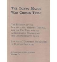 The Tokyo Major War Crimes Trial Volume 71 The Case for the Defence : (Transcript Pages 33784-34285) Monday, 24th November - Monday, 1st December 1947