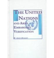 The United Nations and Arms Embargoes Verification