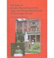 The Saga of Chinese Higher Education from the Tongzhi Restoration to Tiananmen Square
