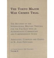 The Tokyo Major War Crimes Trial Volume 5 The Case for the Prosecution (Transcript Pages 1450-1910) Thursday, 27th June 1946-Wednesday, 3rd July 1946