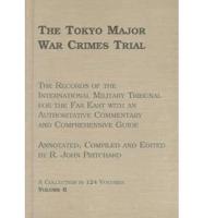 The Tokyo Major War Crimes Trial Volume 6 The Case for the Prosecution (Transcript Pages 1911-2418) Friday, 5th July 1946-Tuesday, 23rd July 1946