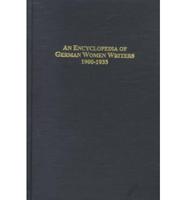 An Encyclopedia of German Women Writers, 1900-1933