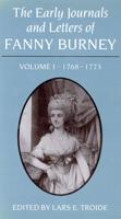 The Early Journals and Letters of Fanny Burney: Volume I, 1768-1773