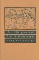 Henri Bergson and British Modernism