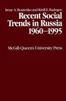 Recent Social Trends in Russia, 1960-1995