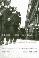 Reconciling France Against Democracy