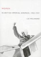 Women in British Imperial Airspace, 1922-1937