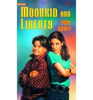 Moonkid and Liberty