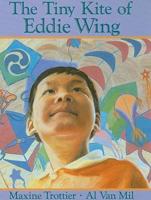 The Tiny Kite of Eddie Wing