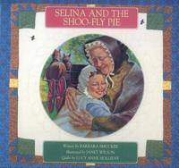 Selina and the Shoo-Fly Pie