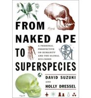 From Naked Ape to Superspecies