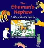 The Shaman's Nephew