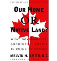 Our Home Our Native Land