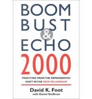 Boom, Bust and Echo. 2000