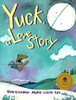 "Yuck, a Love Story"