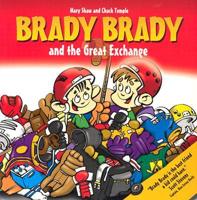 Brady Brady and the Great Exchange