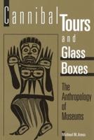 Cannibal Tours and Glass Boxes