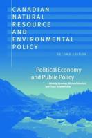 Canadian Natural Resource and Environmental Policy