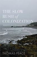 The Slow Rush of Colonization