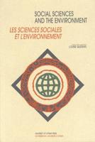 Social Sciences and the Environment - Les Sciences Sociales Et l'Environnement