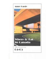 Where to Eat in Canada 04-05