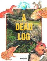 A Dead Log
