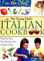 Young Chef's Italian Cookbook