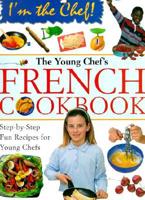 Young Chef's French Cookbook