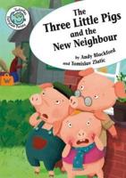 The Three Little Pigs and the New Neighbor