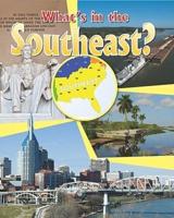 What's in the Southeast?