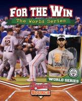 For the Win: The World Series