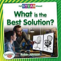 What Is the Best Solution?