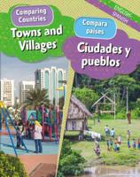 Towns and Villages/Ciudades Y Pueblos (Bilingual)